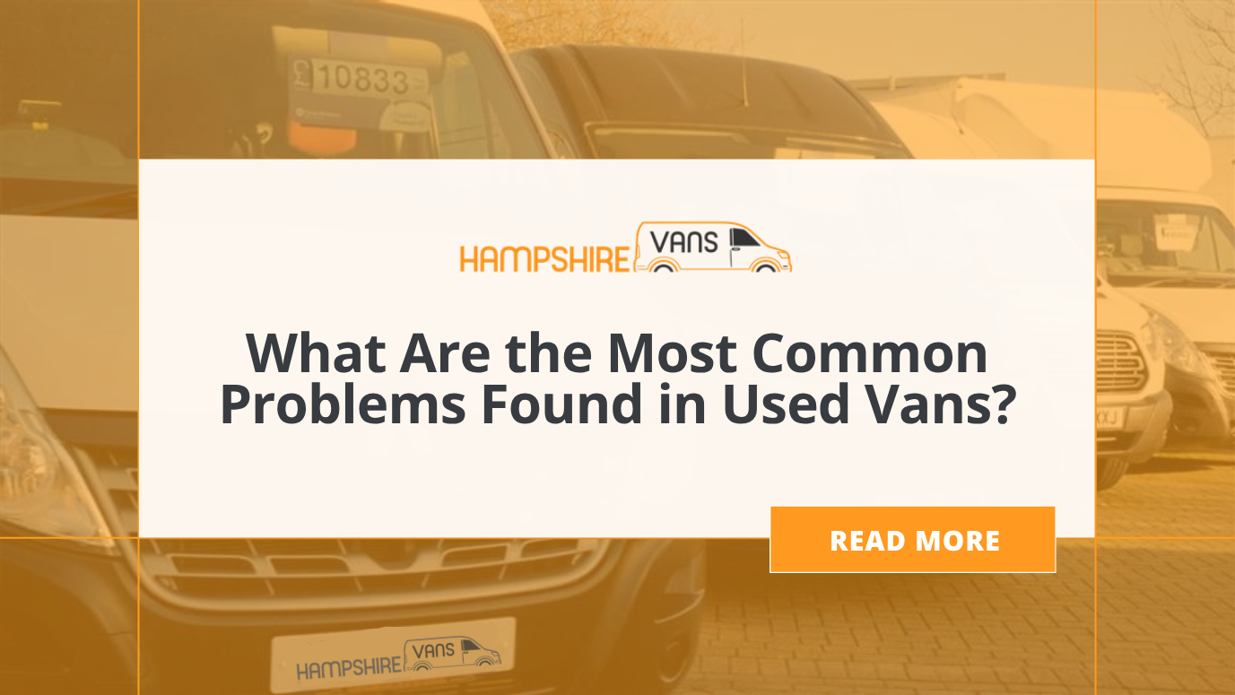 What Are the Most Common Problems Found in Used Vans? - Blog ...